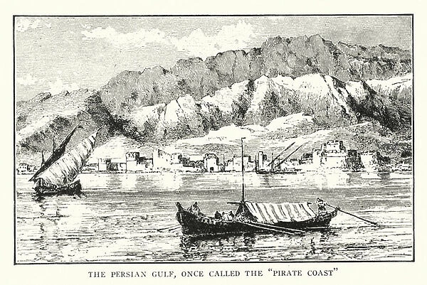 The Persian Gulf, once called the 'Pirate Coast'(litho)
