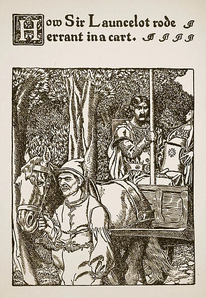 How Sir Launcelot rode errant in a cart, illustration from