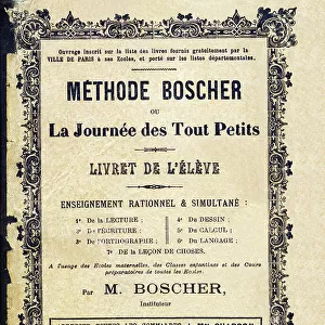 Cover - Method Boscher or La jour des petits petits. Student booklet. Rational and simultaneous teaching of Reading, Writing, Spelling, Drawing, Calculation, Language, Lecture of things