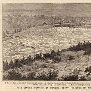The Severe Weather in France, Great Ice-Block on the Loire between Saumur and Angers (engraving)