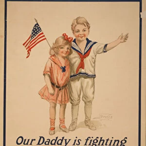 Our daddy is fighting at the front for you. 2nd Liberty Loan, 1917. Creator: Anonymous